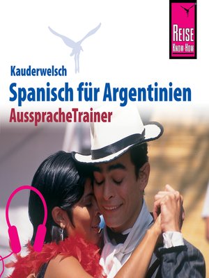 cover image of Reise Know-How Kauderwelsch AusspracheTrainer Spanisch für Argentinien